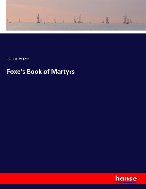 Foxes Book of Martyrs