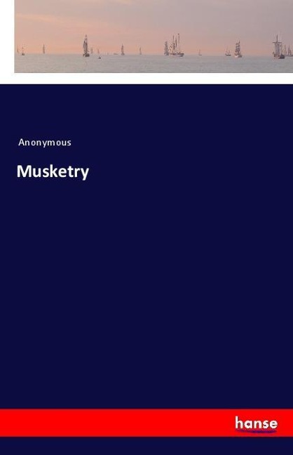 Musketry