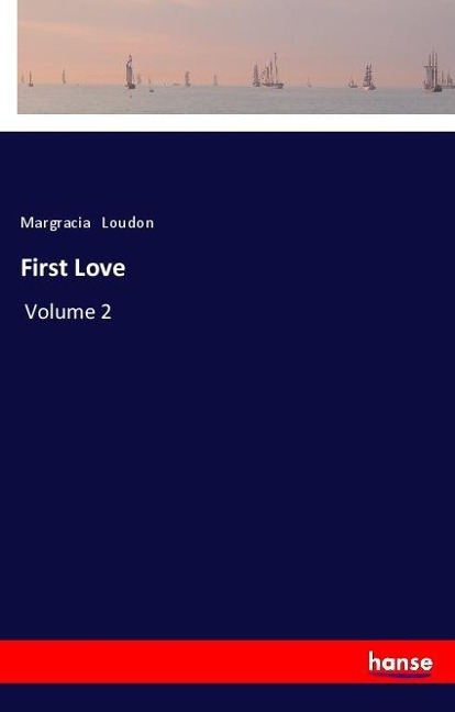 First Love: Volume 2