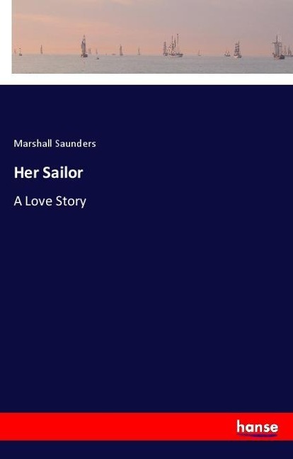 Her Sailor: A Love Story