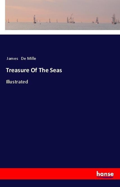 Treasure Of The Seas: Illustrated