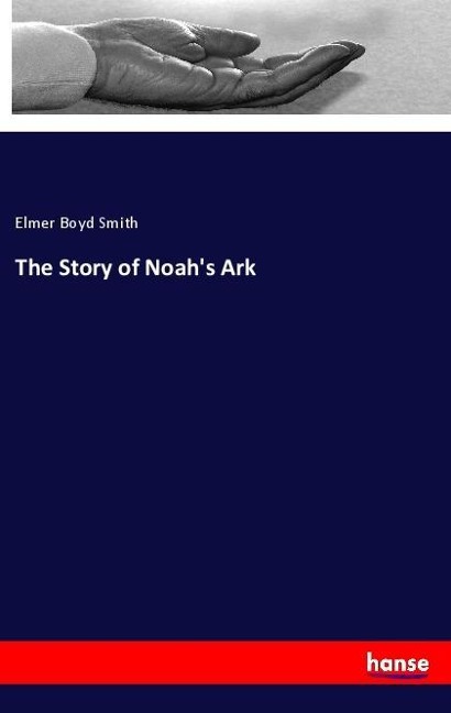 The Story of Noahs Ark