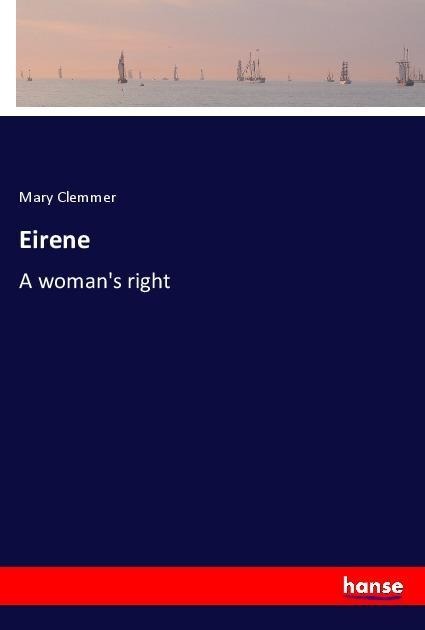 Eirene: A woman's right