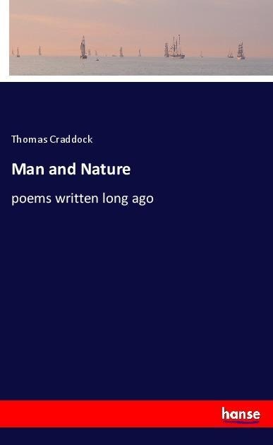 Man and Nature: poems written long ago