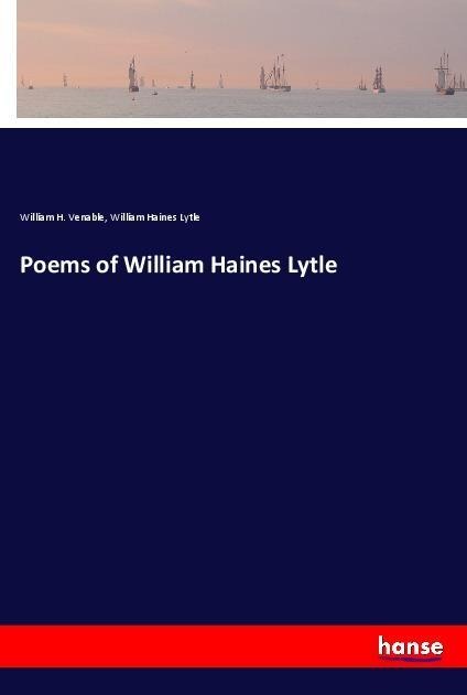 Poems of William Haines Lytle