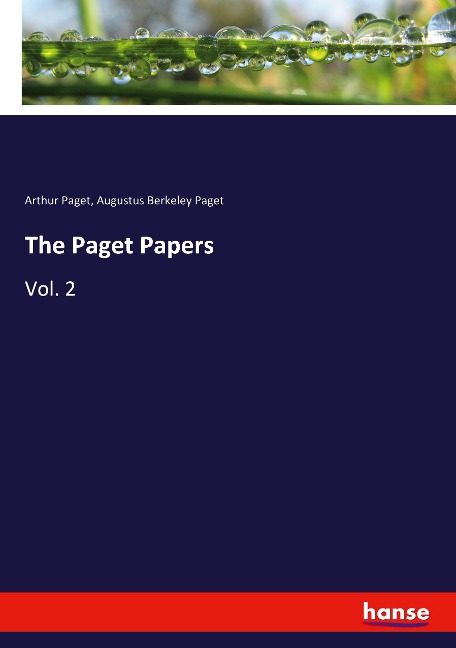 The Paget Papers: Vol. 2