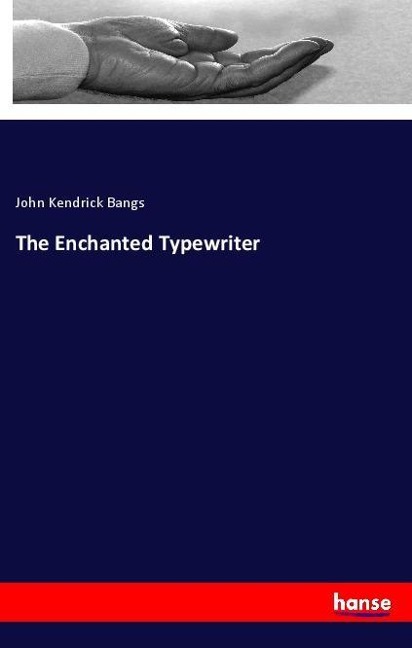 The Enchanted Typewriter