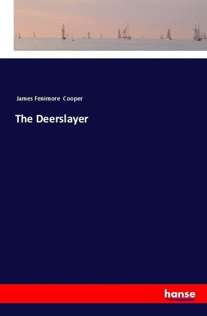The Deerslayer