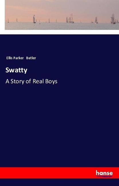 Swatty: A Story of Real Boys