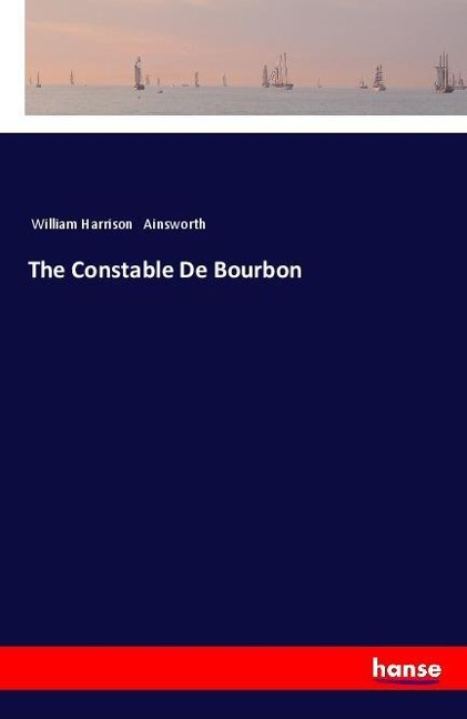 The Constable De Bourbon