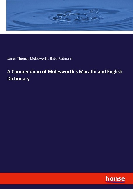A Compendium of Molesworths Marathi and English Dictionary