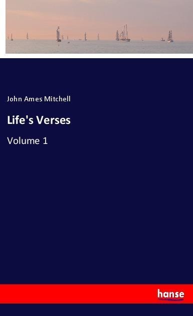 Lifes Verses: Volume 1