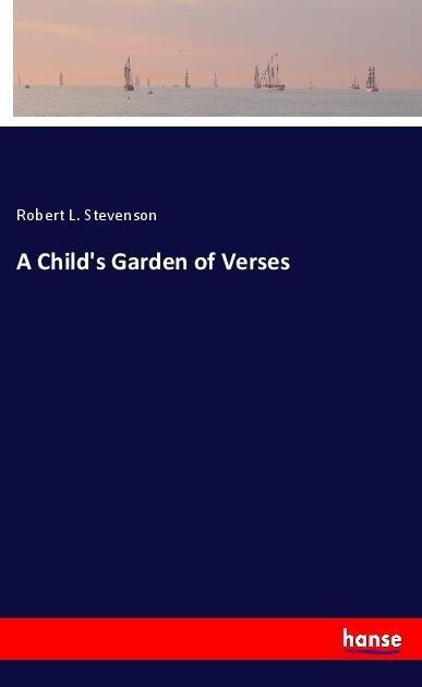 A Childs Garden of Verses