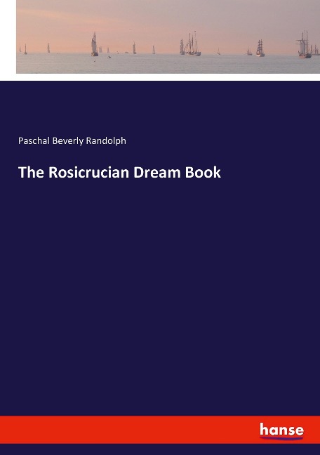 The Rosicrucian Dream Book