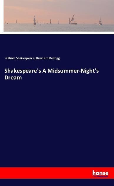 Shakespeares A Midsummer-Nights Dream