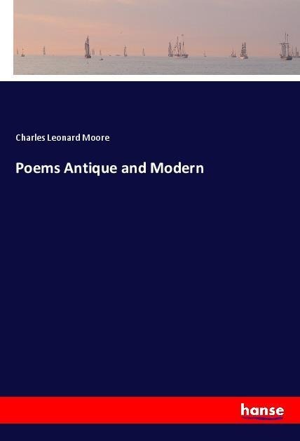 Poems Antique and Modern
