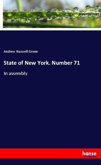 State of New York. Number 71: In assembly