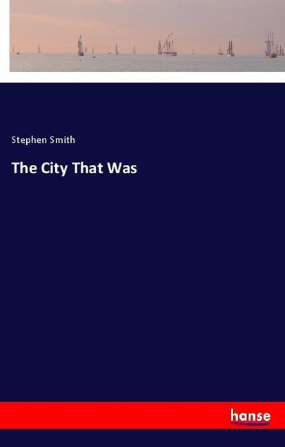 The City That Was