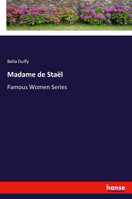 Madame de Staël: Famous Women Series