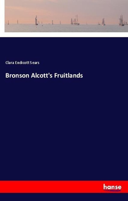 Bronson Alcotts Fruitlands