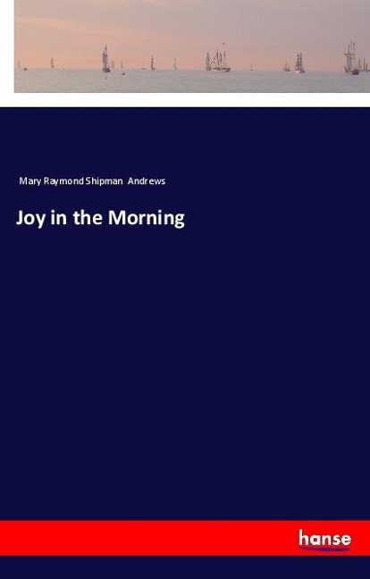 Joy in the Morning