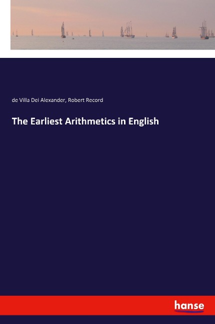 The Earliest Arithmetics in English