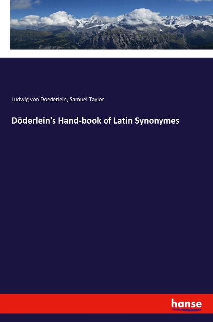 Döderleins Hand-book of Latin Synonymes