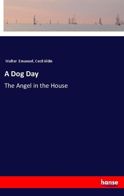 A Dog Day: The Angel in the House