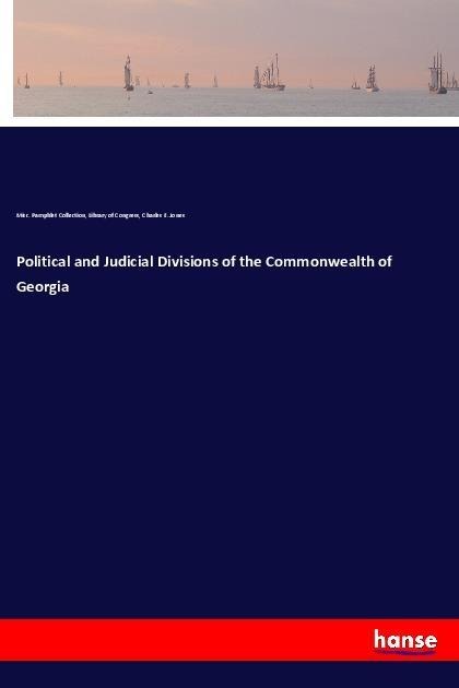 Political and Judicial Divisions of the Commonwealth of Georgia