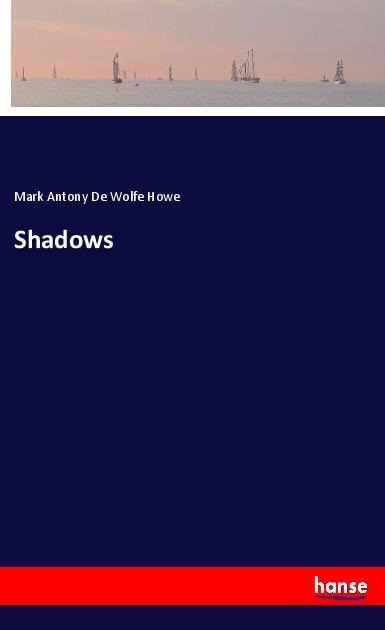 Shadows
