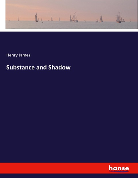 Substance and Shadow