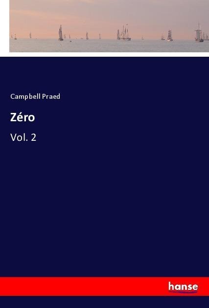 Zéro: Vol. 2