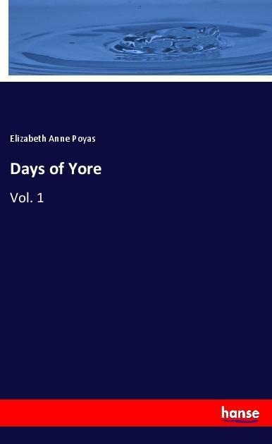 Days of Yore: Vol. 1