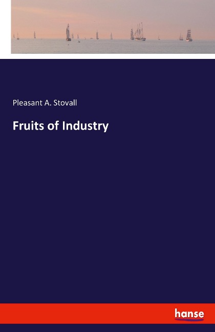Fruits of Industry