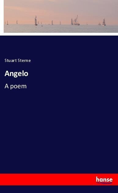 Angelo: A poem
