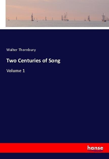 Two Centuries of Song: Volume 1