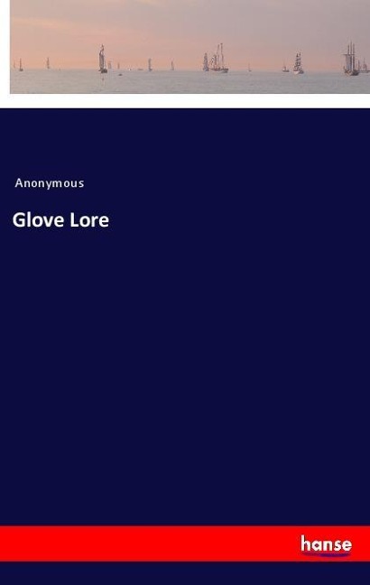 Glove Lore