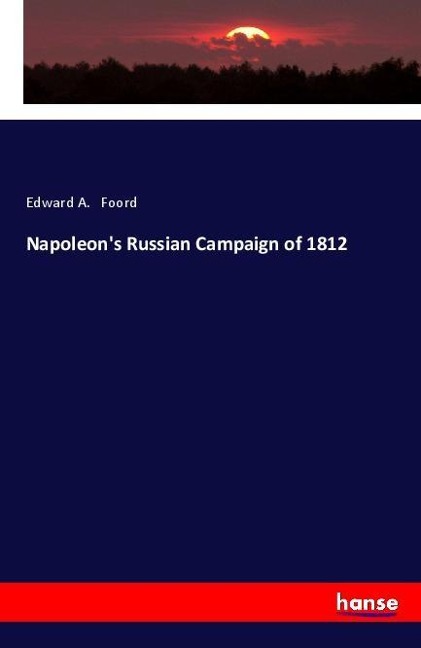 Napoleons Russian Campaign of 1812