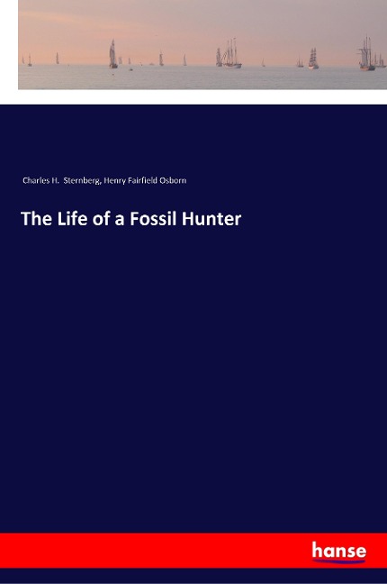 The Life of a Fossil Hunter