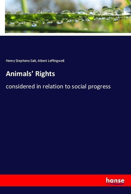 Animals Rights: considered in relation to social progress