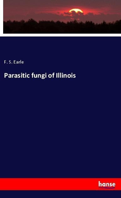 Parasitic fungi of Illinois