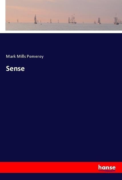 Sense