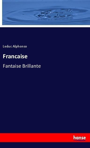 Francaise: Fantaise Brillante