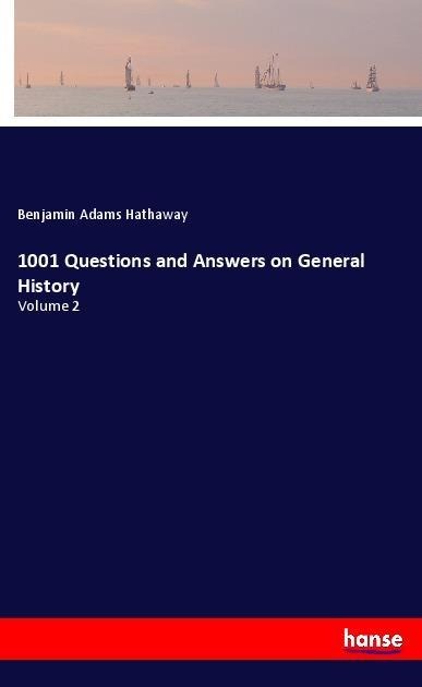 1001 Questions and Answers on General History: Volume 2
