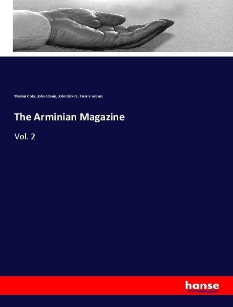 The Arminian Magazine: Vol. 2