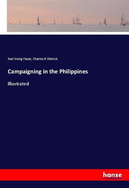Campaigning in the Philippines: Illustrated