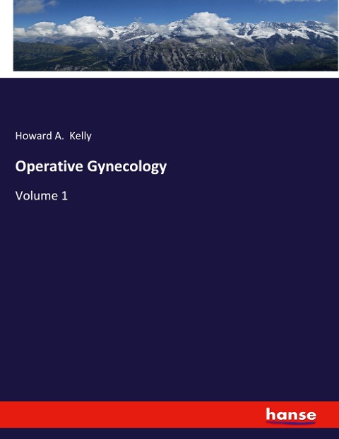 Operative Gynecology: Volume 1