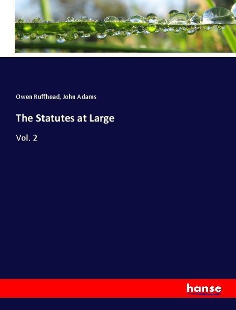 The Statutes at Large: Vol. 2