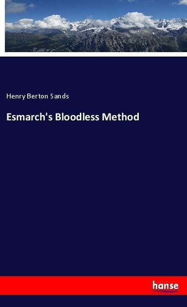 Esmarchs Bloodless Method
