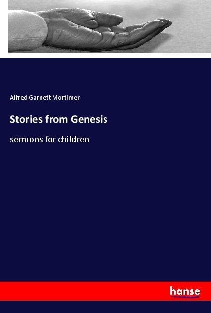 Stories from Genesis: sermons for children